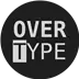 Overtype