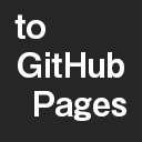 Convert to GitHub Pages 0.0.1 Extension for Visual Studio Code