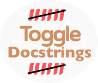 Toggle Docstrings