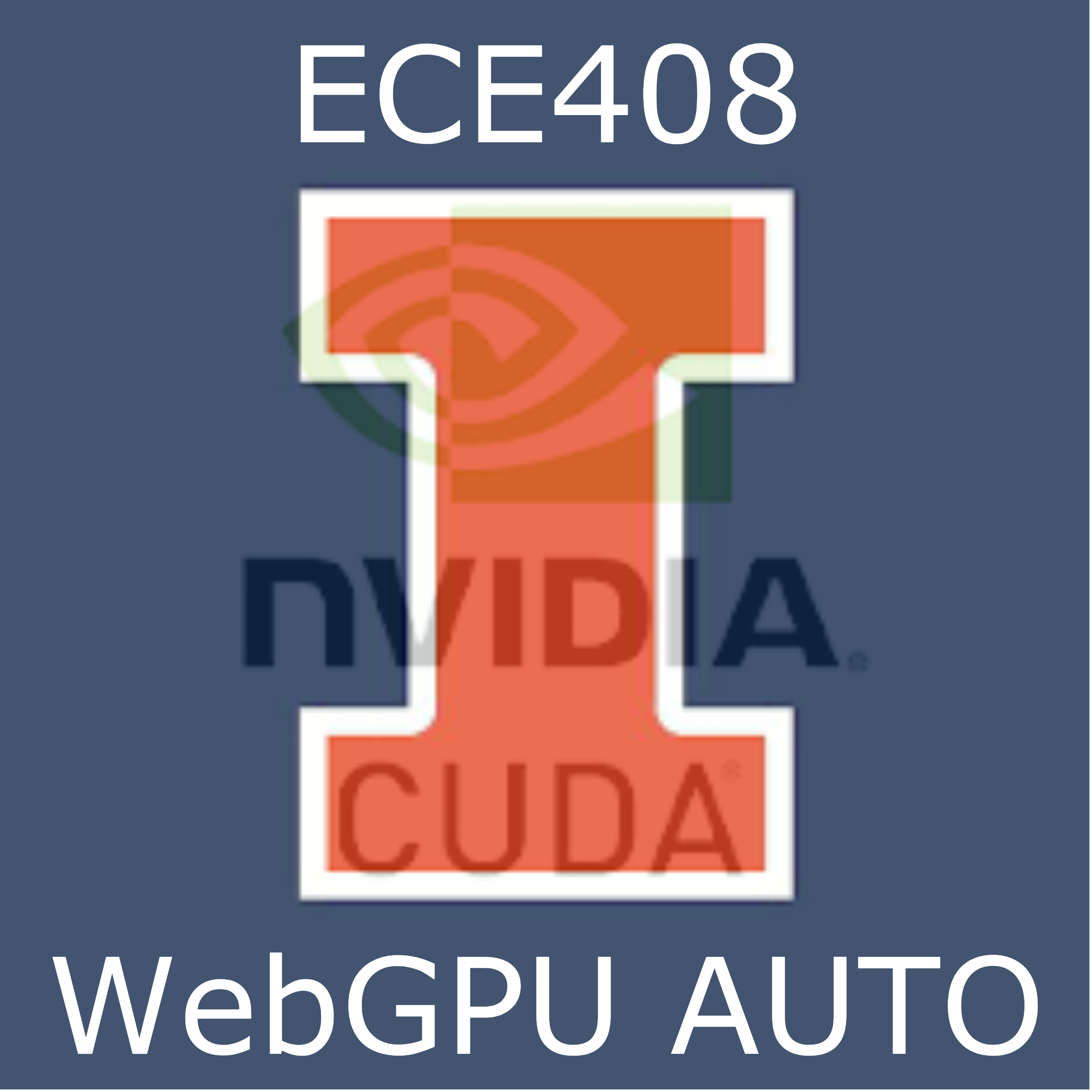 CUDA WebGPU ECE408/CS483 UIUC Remote Control