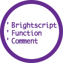 Brightscript Function Comment