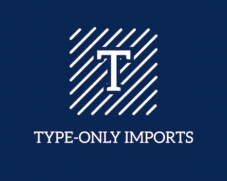 Type-Only Imports And Exports 0.1.0 Extension for Visual Studio Code