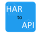 HAR to API