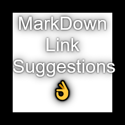 MarkDown Link Suggestions 13.0.0 Extension for Visual Studio Code