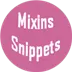 Mixins-Snippets