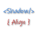 Shadow Align