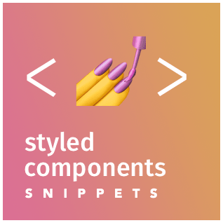 Styled Components Snippets