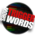 Show Trigger Words