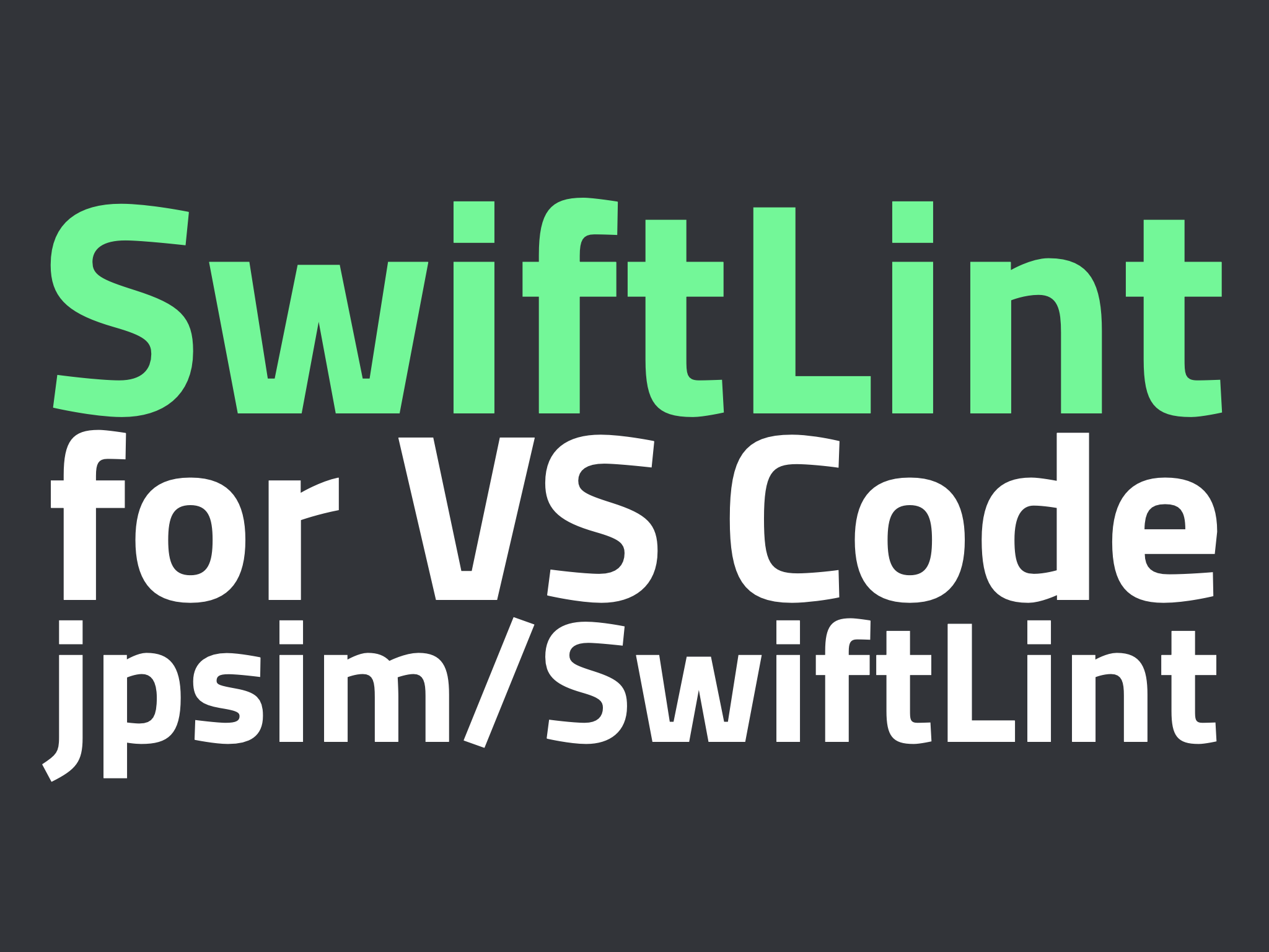 SwiftLint for VSCode